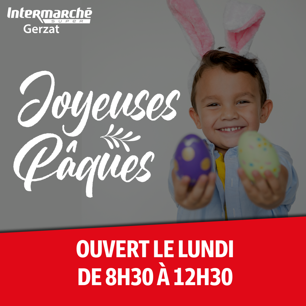 Création-de-contenu-pour-les-horraires-d'ouverture-d'intermarché-le-lundi-de-Pâques.
